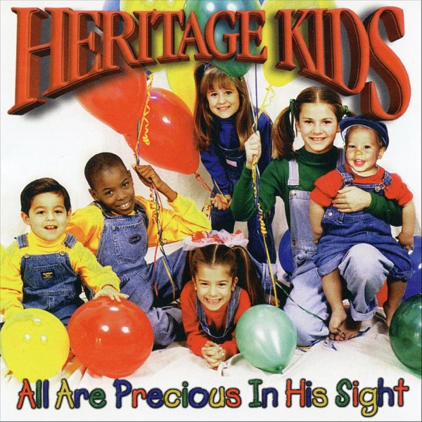 Heritage Kids - All Are Precious In His Sight